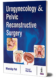 Recent Advances in Urogynaecology, Pelvic floor, Disorders & the Ureter
